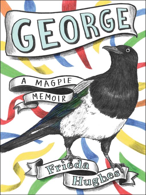 Title details for George by Frieda Hughes - Wait list